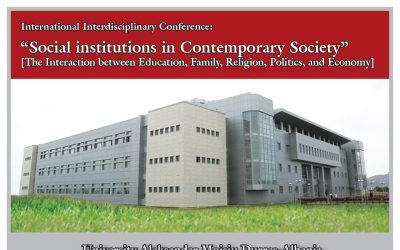 Thirrje Për Pjesëmarrje Në Konferencën Ndërdisiplinore Ndërkombëtare   “Institucionet Sociale Në Shoqërinë Bashkëkohore”