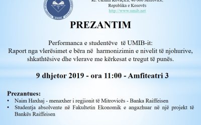PREZANTIM -Performanca E Studentëve  Të UMIB-it