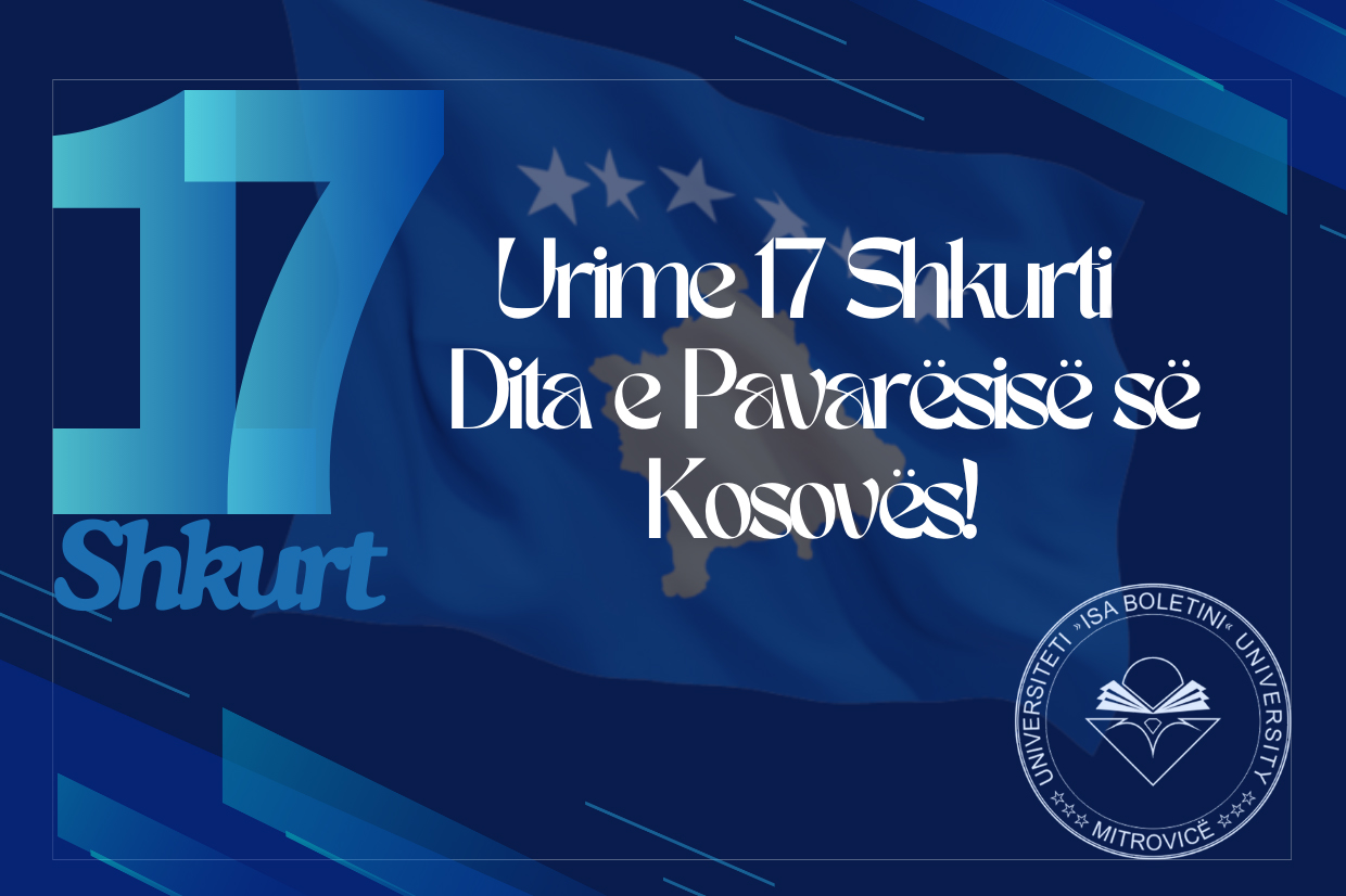 Urimi I Rektores, Prof.dr. Nurten Deva, Për 17  Shkurt – Ditën E Pavarësisë Së Kosovës!