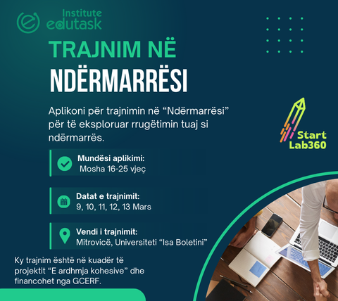 Aplikoni Për Trajnimin Në Ndërmarrësi Në Kuadër Të Projektit StartLab360