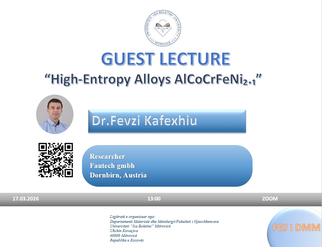 Ftesë Për Ligjëratë Ndërkombëtare: Guest Lecture “High-Entropy Alloys AlCiCrFeNi₂.₁”